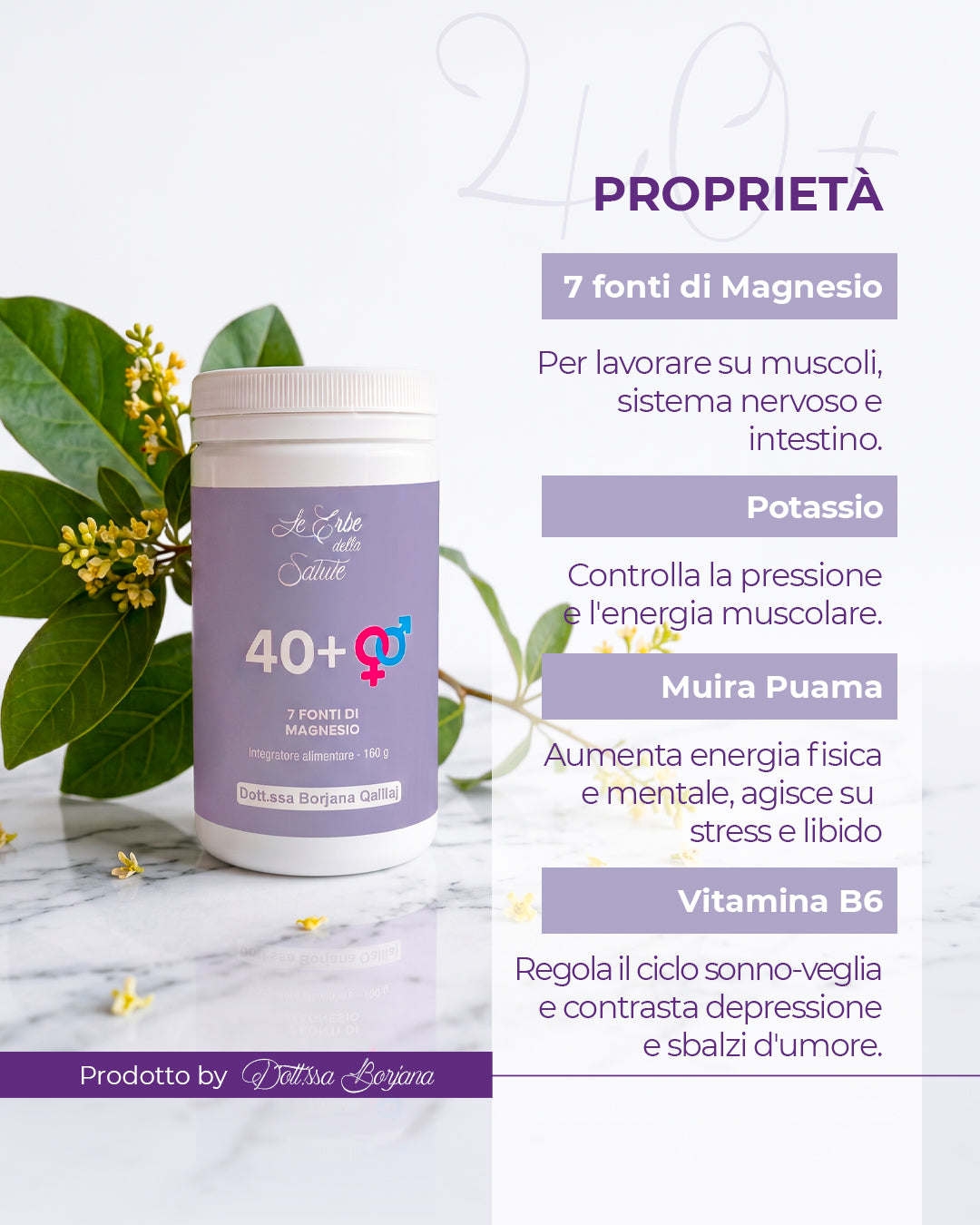 Proprietà di 40+: 7 fonti di magnesio, potassio, muira puama e vitamina B6 per muscoli, mente e riposo